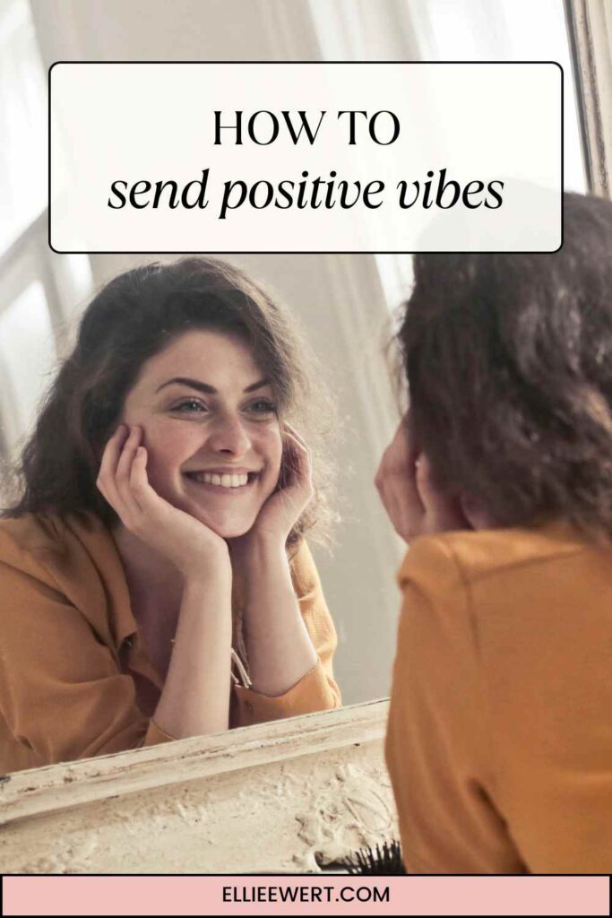send positive vibes pin