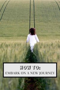 Embarking on a New Journey: Step-By-Step Guide