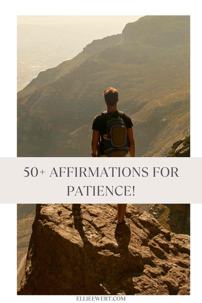 50+ Affirmations for Patience pin