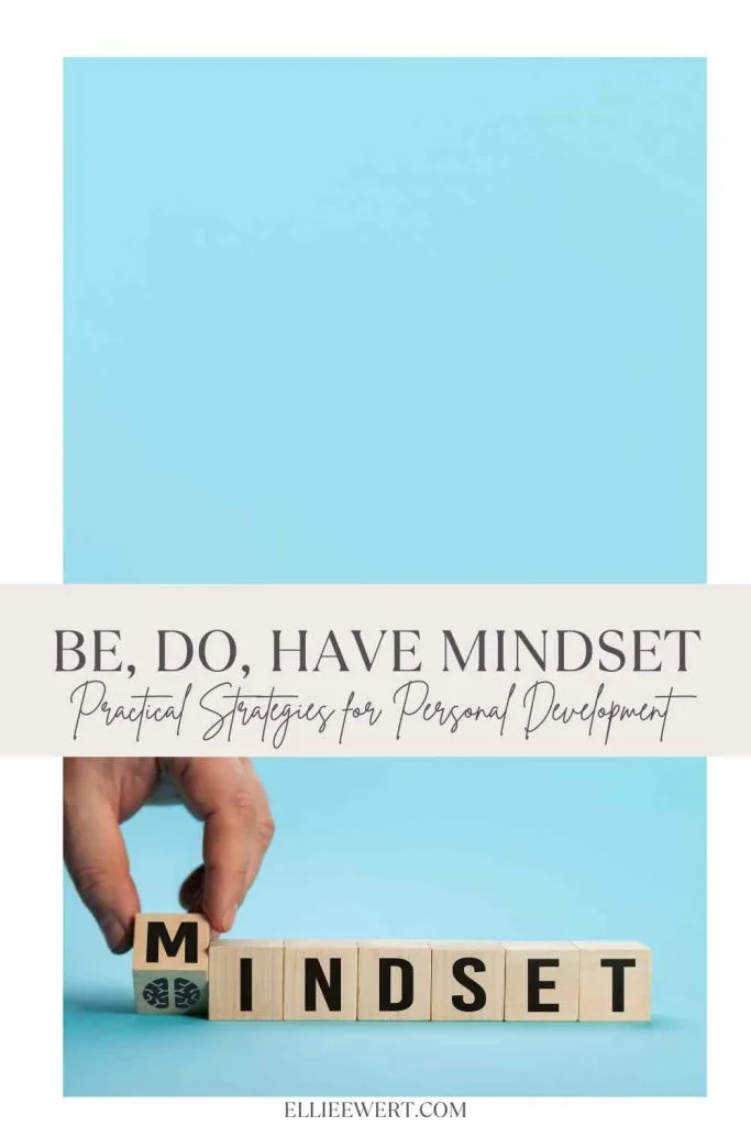 Be Do Have Mindset pin